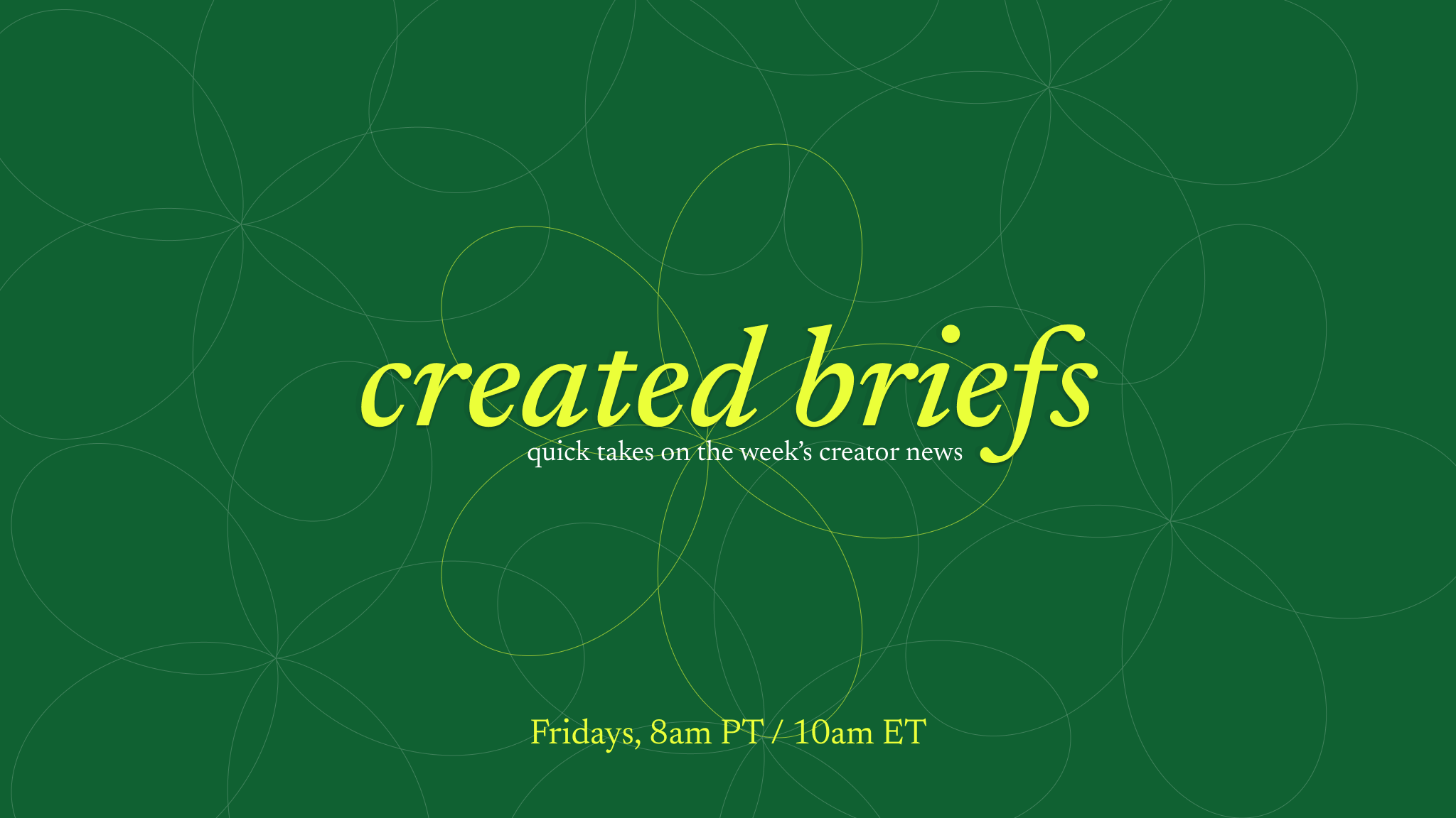 Created Briefs - July 30, 2021